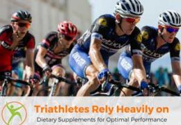 Triathletes Rely Heavily on Dietary Supplements for Optimal Performance