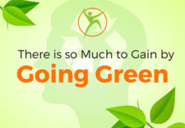 There is so Much to Gain by “Going Green”